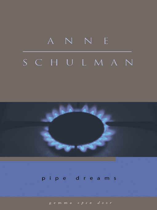 Title details for Pipe Dreams by Anne Schulman - Available
